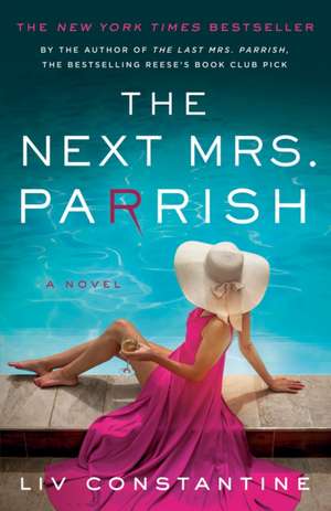 The Next Mrs. Parrish de Liv Constantine