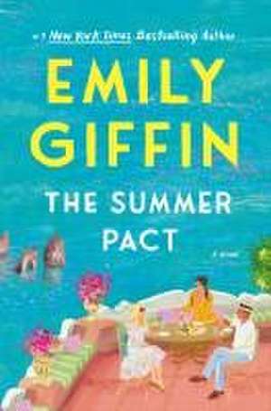 The Summer Pact de Emily Giffin