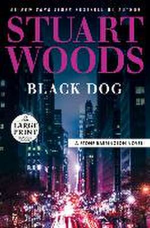 Black Dog de Stuart Woods