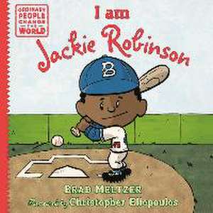 I Am Jackie Robinson de Brad Meltzer