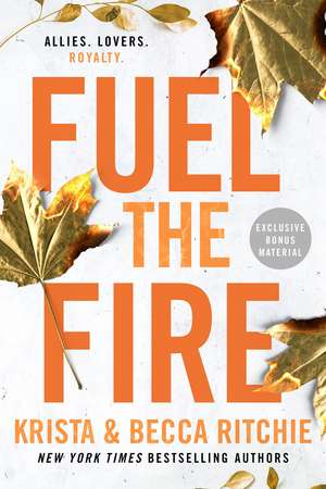 Fuel the Fire de Krista Ritchie