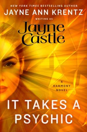 It Takes a Psychic de Jayne Castle