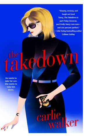 The Takedown de Carlie Walker