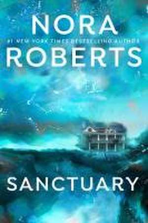 Sanctuary de Nora Roberts