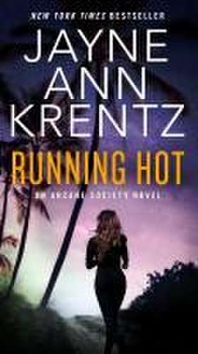 Running Hot de Jayne Ann Krentz