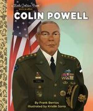 Colin Powell: A Little Golden Book Biography de Frank Berrios