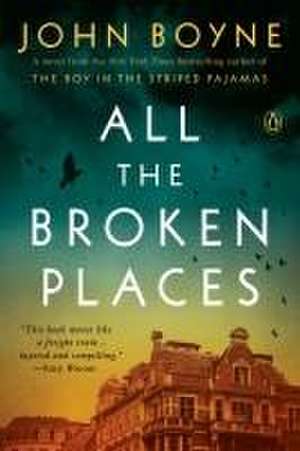 All the Broken Places de John Boyne