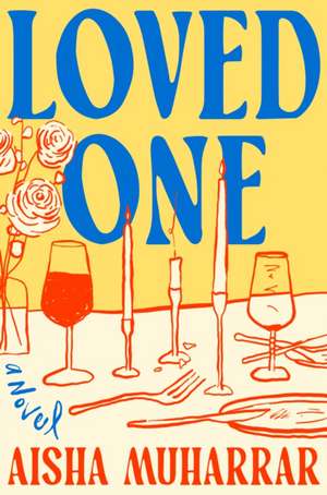 Loved One de Aisha Muharrar