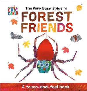 The Very Busy Spider's Forest Friends de Eric Carle