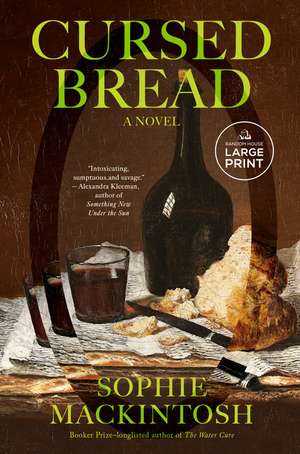 Cursed Bread de Sophie Mackintosh