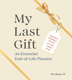 My Last Gift de Kim Boyer