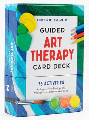 Guided Art Therapy Card Deck de Emily Sharp