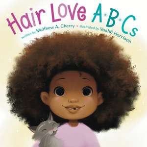 Hair Love ABCs de Matthew A Cherry