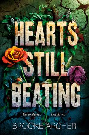 Hearts Still Beating de Brooke Archer
