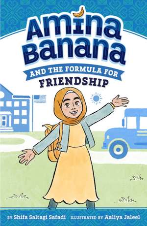 Amina Banana and the Formula for Friendship de Shifa Saltagi Safadi