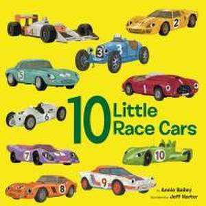 10 Little Race Cars de Annie Bailey