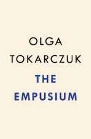 The Empusium de Olga Tokarczuk