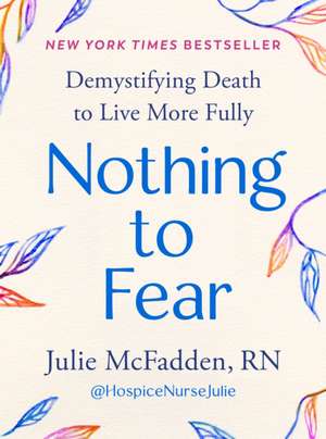 Nothing to Fear de Julie McFadden