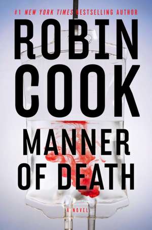 Manner of Death de Robin Cook