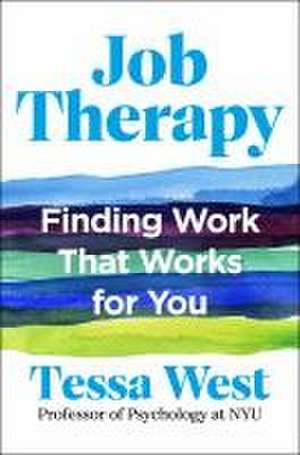 Job Therapy de Tessa West