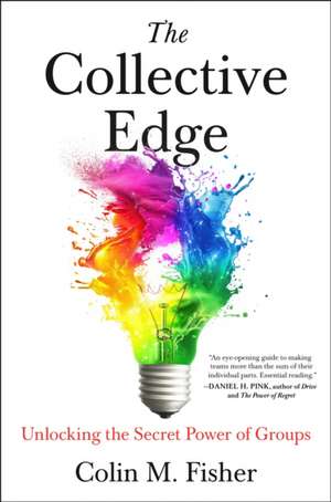 The Collective Edge de Colin M Fisher