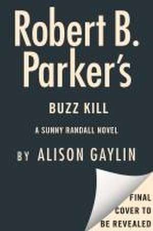 Robert B. Parker's Buzz Kill de Robert B. Parker