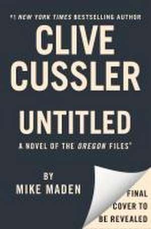 Clive Cussler Ghost Soldier de Mike Maden