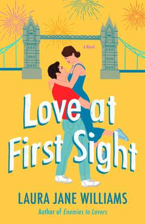 Love at First Sight de Laura Jane Williams