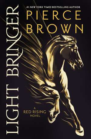 Light Bringer de Pierce Brown