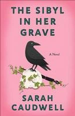 The Sibyl in Her Grave de Sarah Caudwell