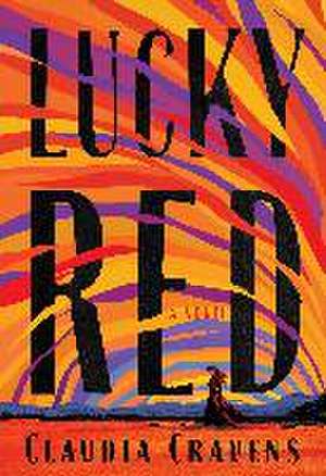 Lucky Red de Claudia Cravens