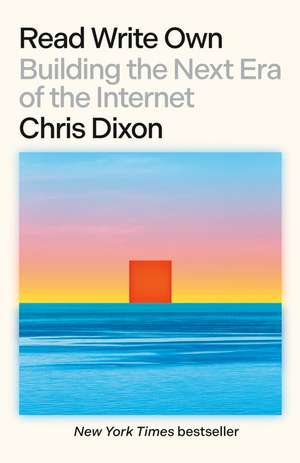 Read Write Own de Chris Dixon