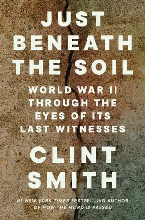 Just Beneath the Soil de Clint Smith