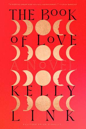 The Book of Love de Kelly Link