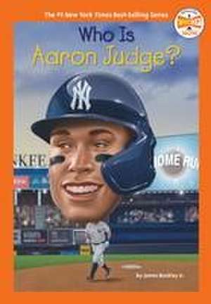 Who Is Aaron Judge? de James Buckley