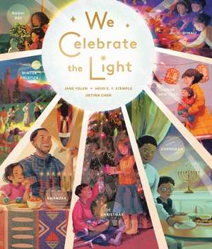 We Celebrate the Light de Jane Yolen