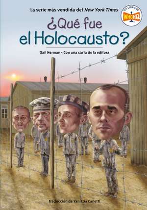 Qu fue el Holocausto? (What Was the Holocaust? Spanish Edition) de Gail Herman