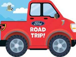 Ford: Road Trip! de Gabriella Degennaro