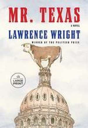 Mr. Texas de Lawrence Wright