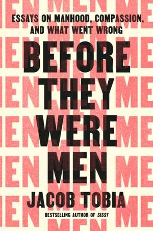 Before They Were Men de Jacob Tobia