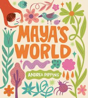 Maya's World de Andrea Pippins