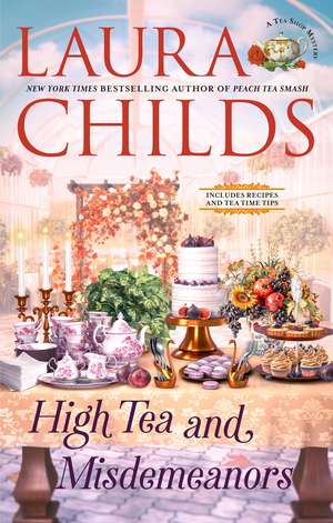 High Tea and Misdemeanors de Laura Childs