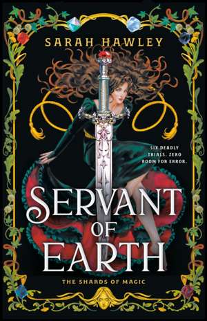 Servant of Earth de Sarah Hawley