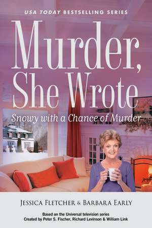 Murder, She Wrote: Snowy with a Chance of Murder de Jessica Fletcher