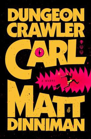 Dungeon Crawler Carl de Matt Dinniman