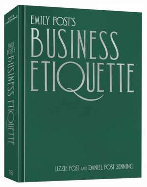 Emily Post's Business Etiquette de Lizzie Post