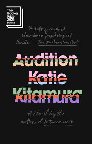 Audition de Katie Kitamura