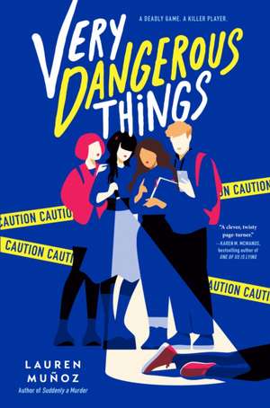 Very Dangerous Things de Lauren Muñoz