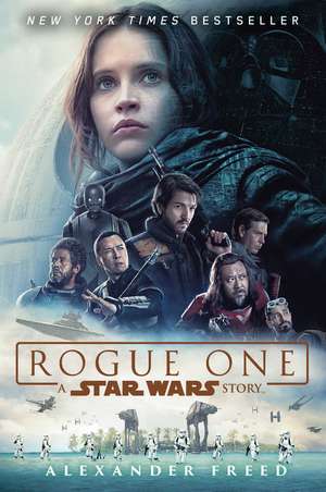 Rogue One de Alexander Freed