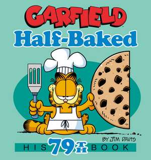 Garfield Half-Baked de Jim Davis